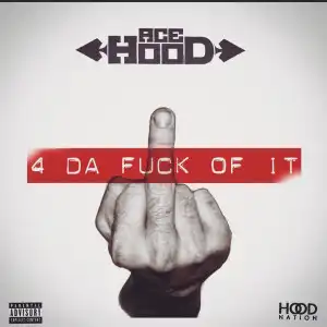 Ace Hood - Eight Ways